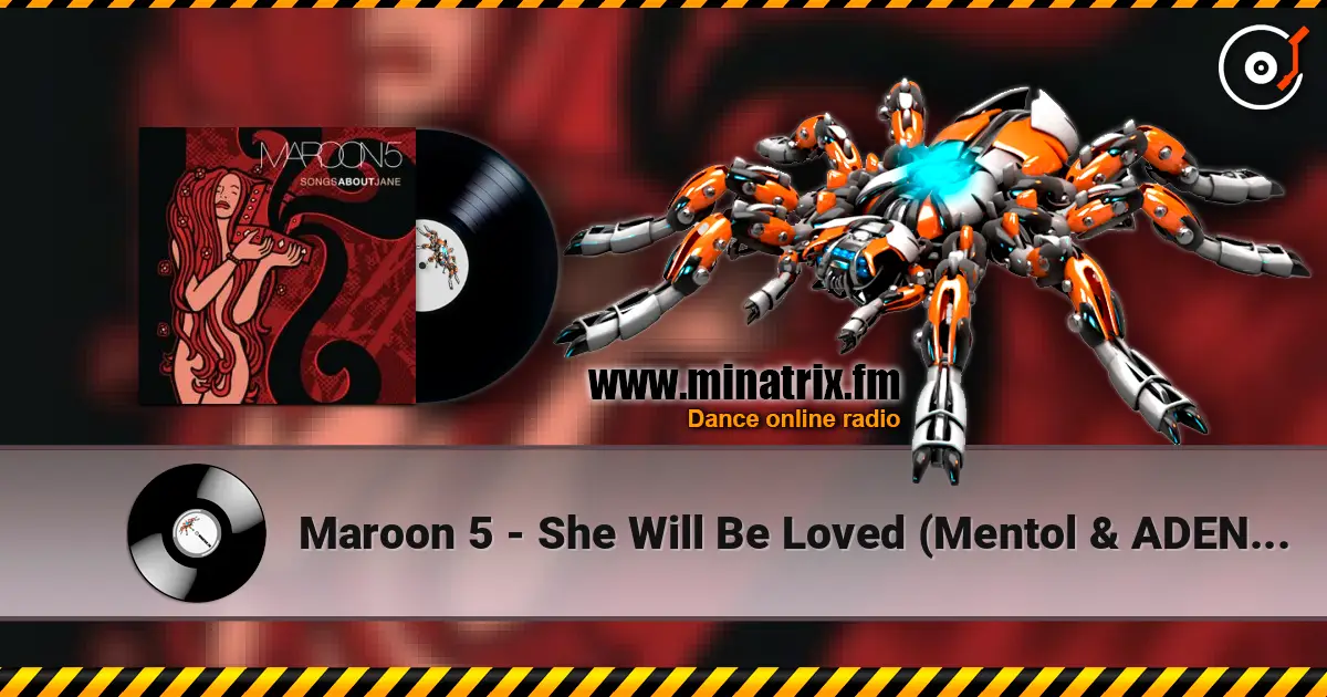Maroon 5 - She Will Be Loved (Mentol & ADEN Cover Remix) 高品质在线收听 | Minatrix.FM