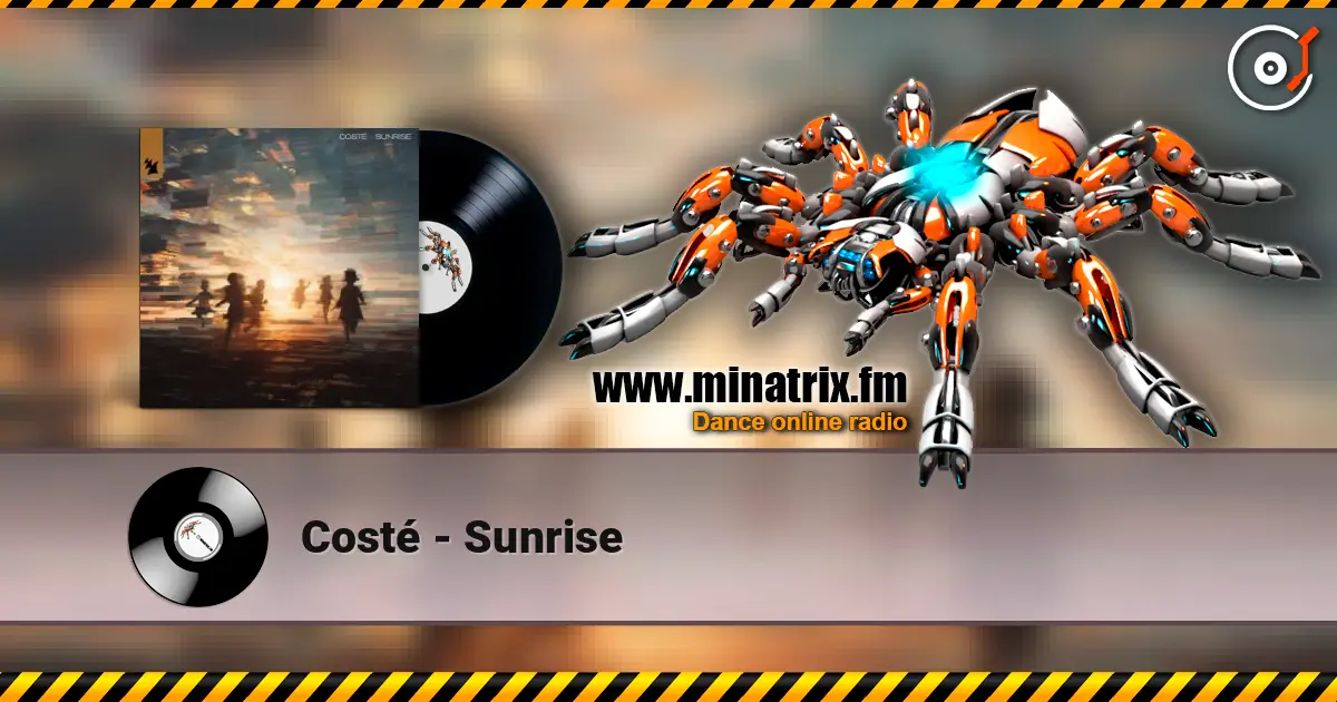 Costé - Sunrise 高品质在线收听 | Minatrix.FM