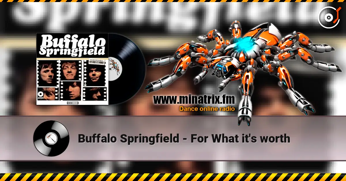 Buffalo Springfield - For What it's worth 高品质在线收听 | Minatrix.FM