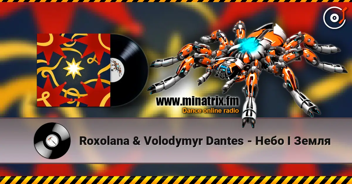 Roxolana & Volodymyr Dantes - Небо І Земля 高品质在线收听 | Minatrix.FM