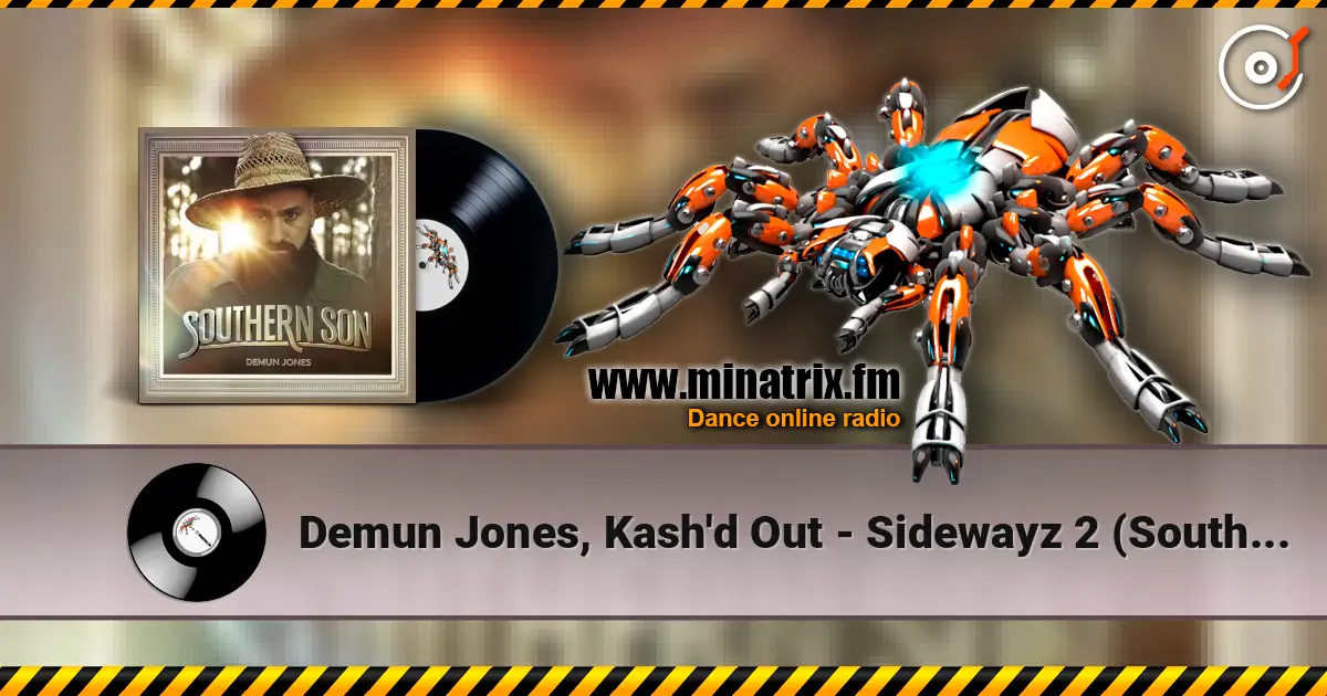 Demun Jones, Kash'd Out - Sidewayz 2 (Southern Son) 高品质在线收听 | Minatrix.FM