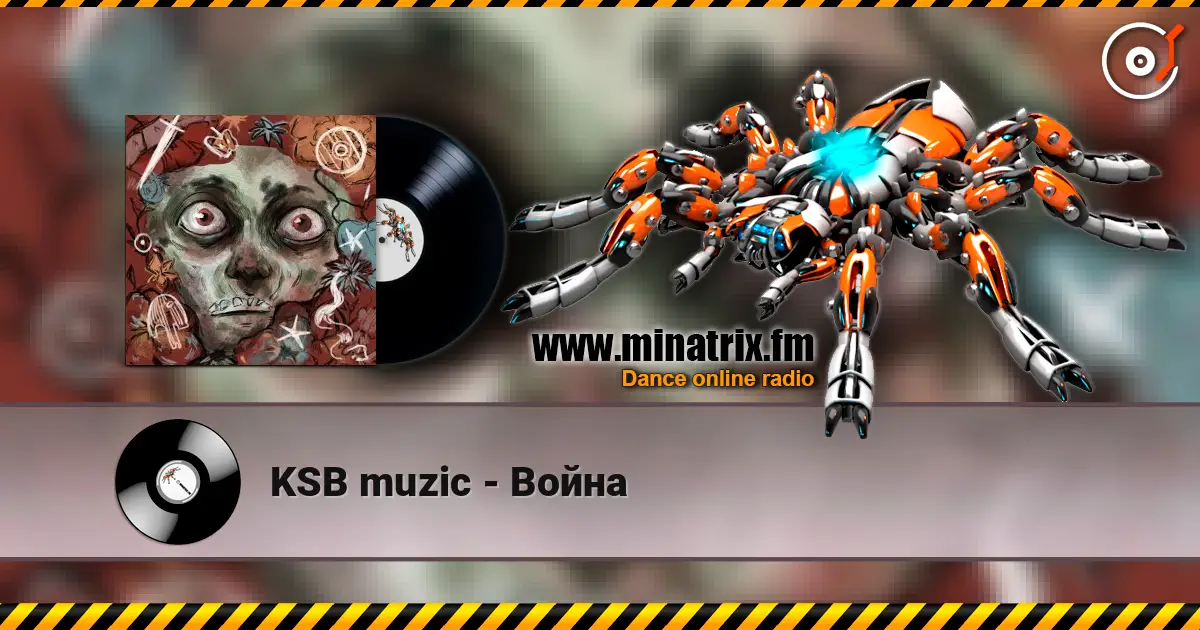 KSB muzic - Война 高品质在线收听 | Minatrix.FM