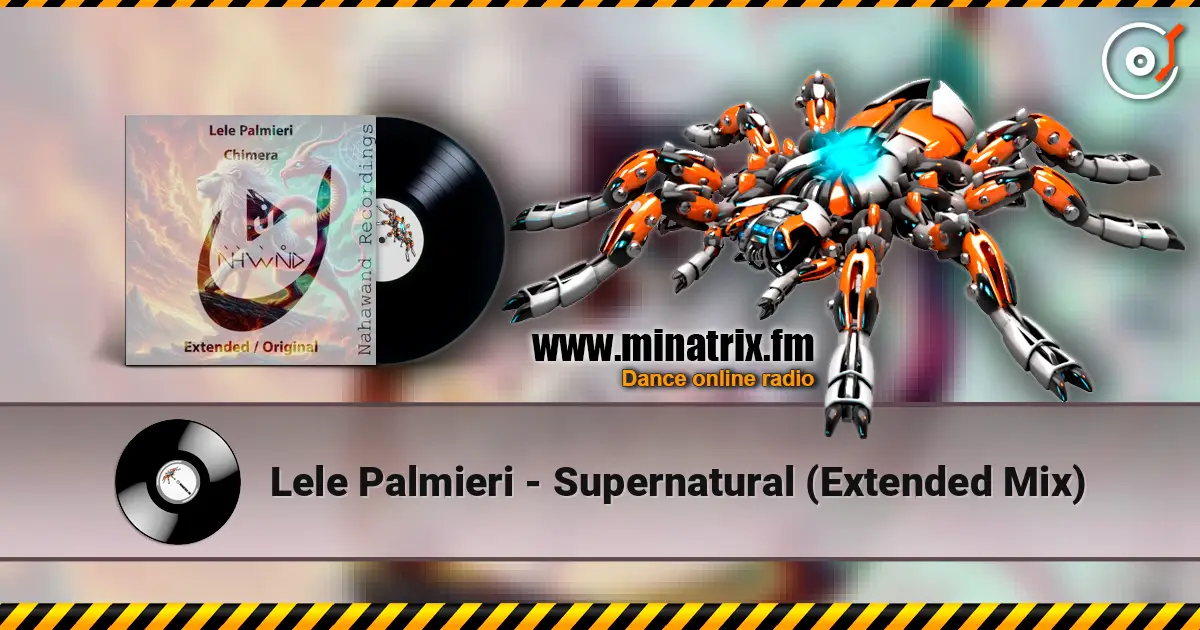 Lele Palmieri - Supernatural (Extended Mix) 高品质在线收听 | Minatrix.FM