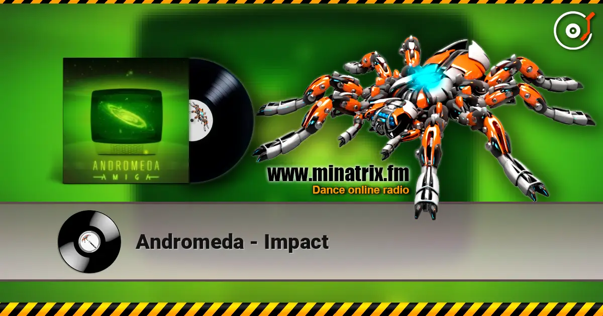 Andromeda - Impact 高品质在线收听 | Minatrix.FM