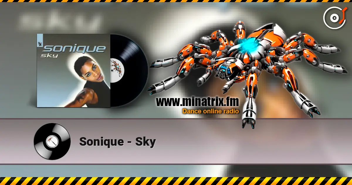 Sonique - Sky 高品质在线收听 | Minatrix.FM
