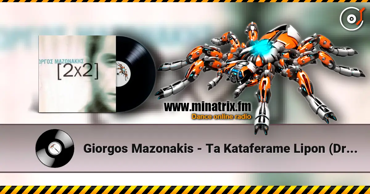 Giorgos Mazonakis - Ta Kataferame Lipon (Dr. Andrew Mix) 高品质在线收听 | Minatrix.FM