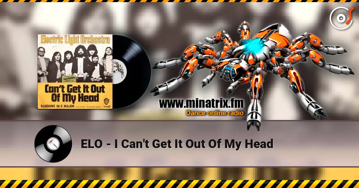 ELO - I Can't Get It Out Of My Head 高品质在线收听 | Minatrix.FM
