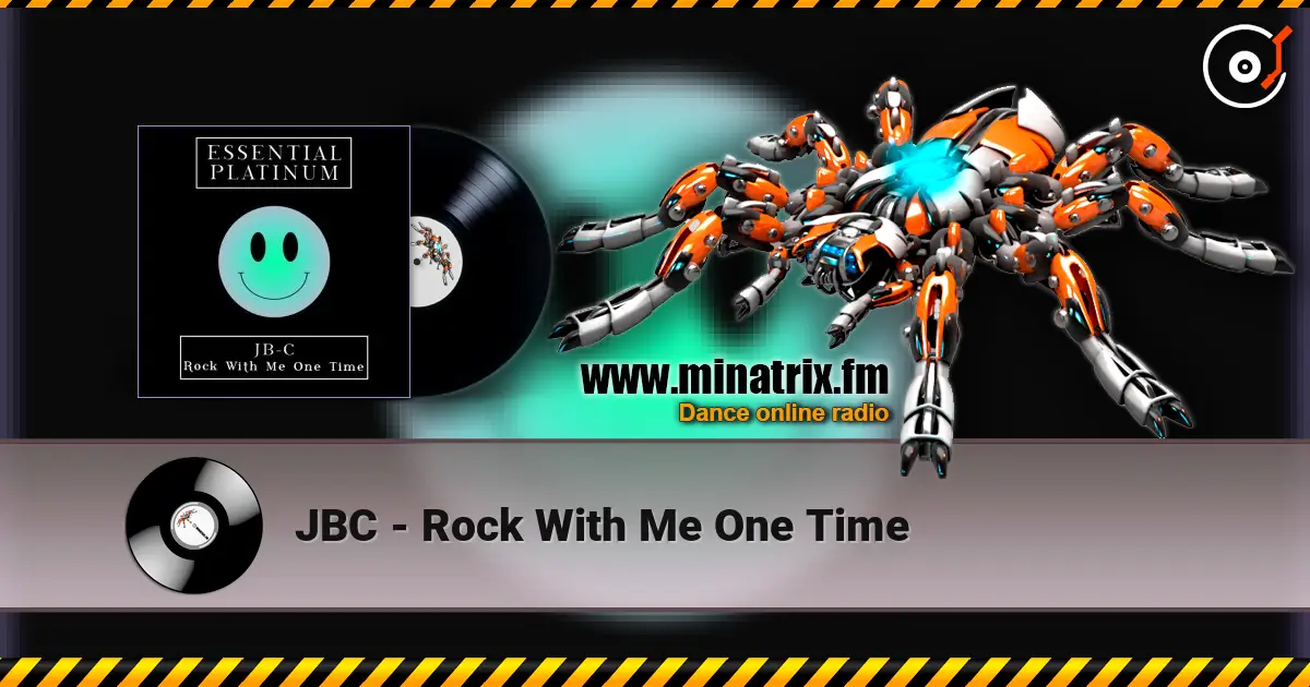JBC - Rock With Me One Time 高品质在线收听 | Minatrix.FM