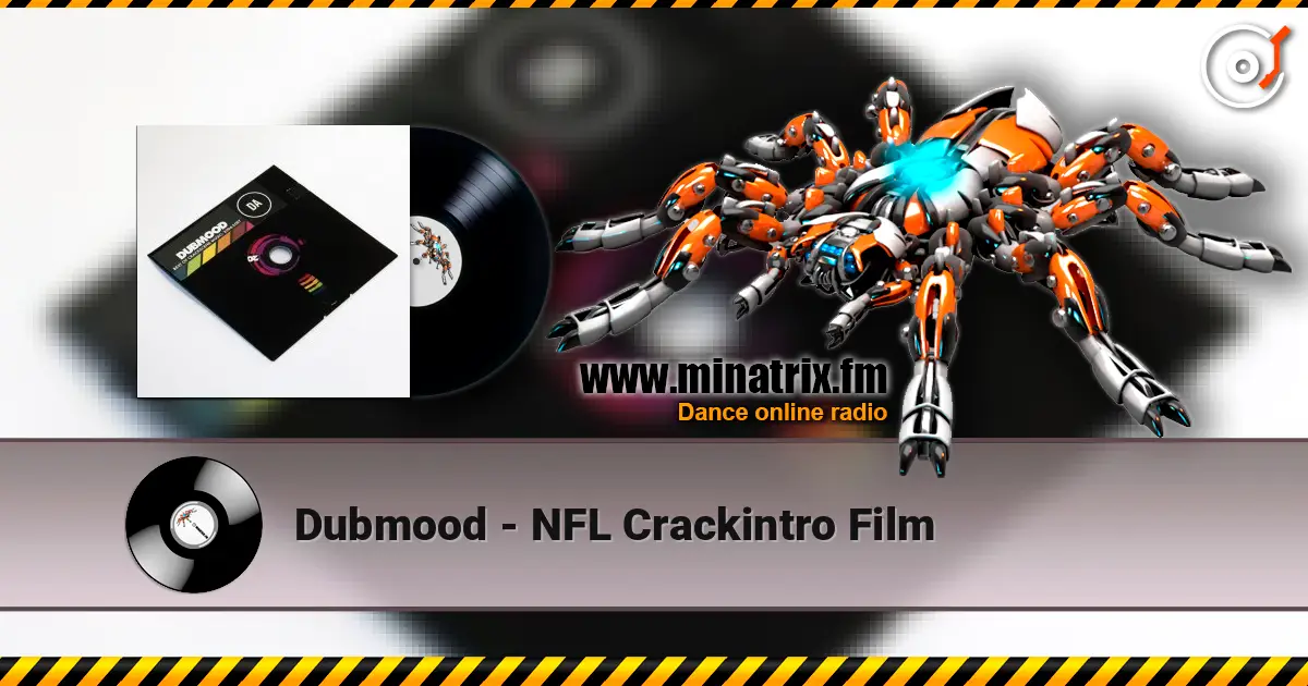Dubmood - NFL Crackintro Film слухати онлайн у високій якості | Minatrix.FM