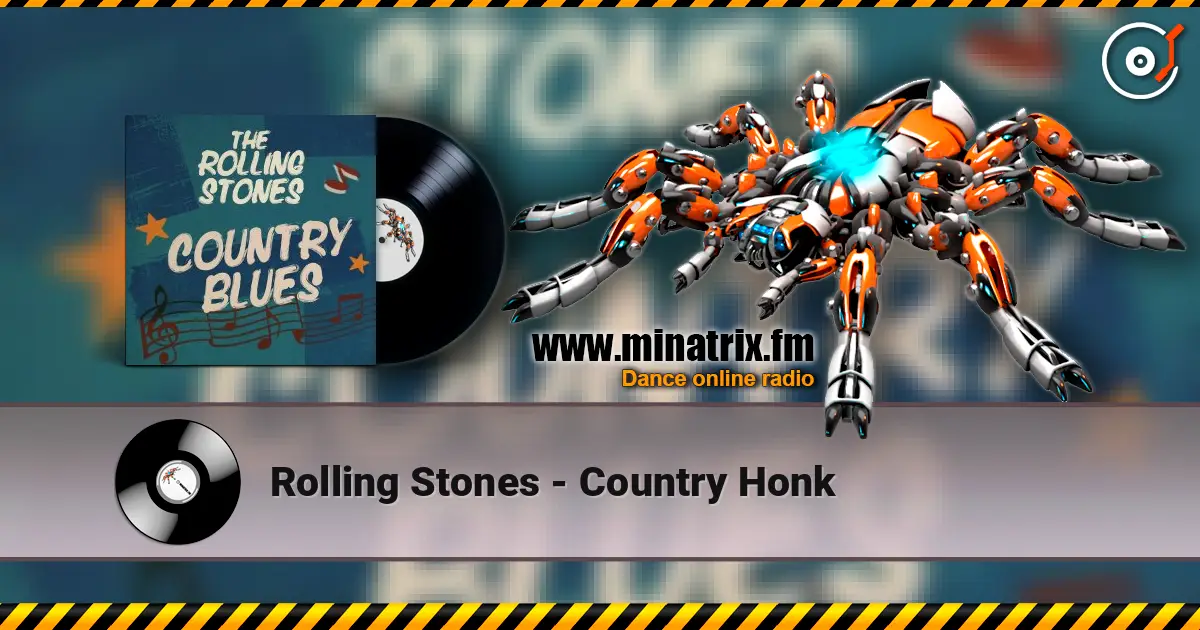 Rolling Stones - Country Honk 高品质在线收听 | Minatrix.FM
