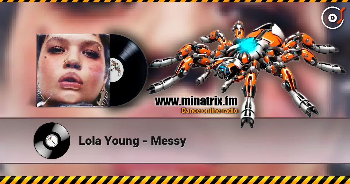 Lola Young - Messy 高品质在线收听 | Minatrix.FM