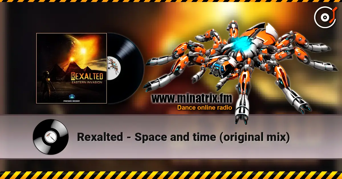 Rexalted - Space and time (original mix) 高品质在线收听 | Minatrix.FM