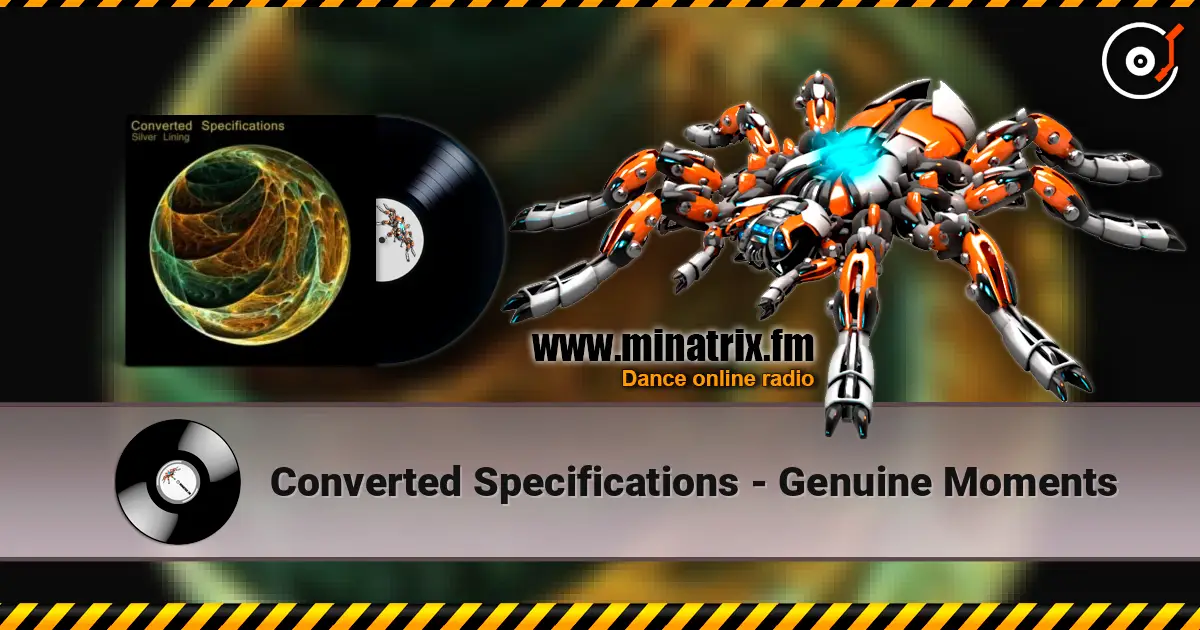 Converted Specifications - Genuine Moments 高品质在线收听 | Minatrix.FM