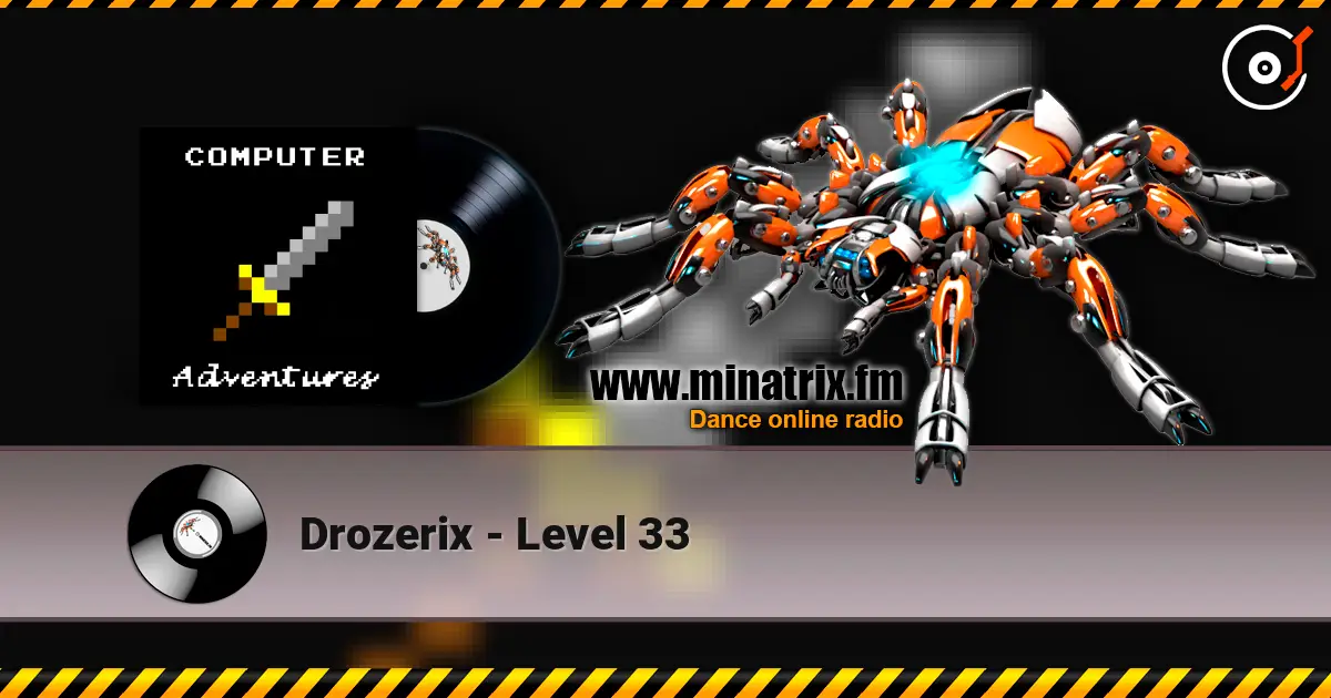Drozerix - Level 33 слухати онлайн у високій якості | Minatrix.FM