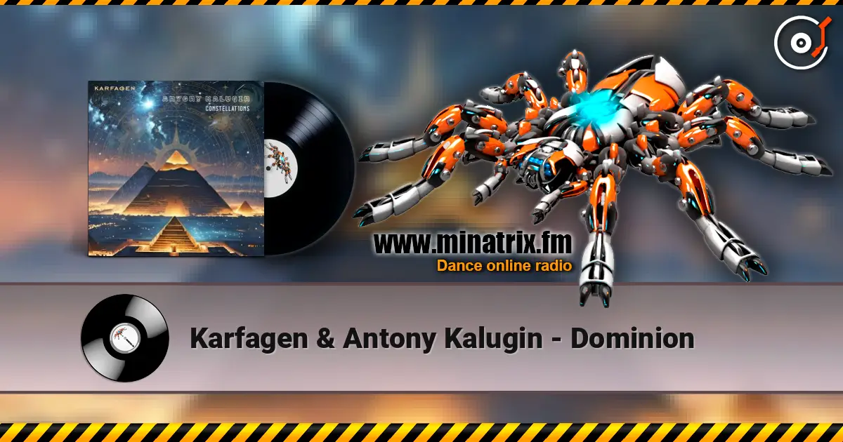 Karfagen & Antony Kalugin - Dominion 高品质在线收听 | Minatrix.FM