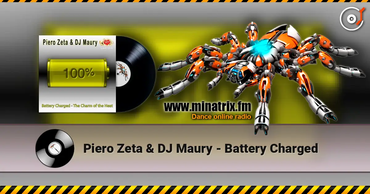 Piero Zeta & DJ Maury - Battery Charged 高品质在线收听 | Minatrix.FM