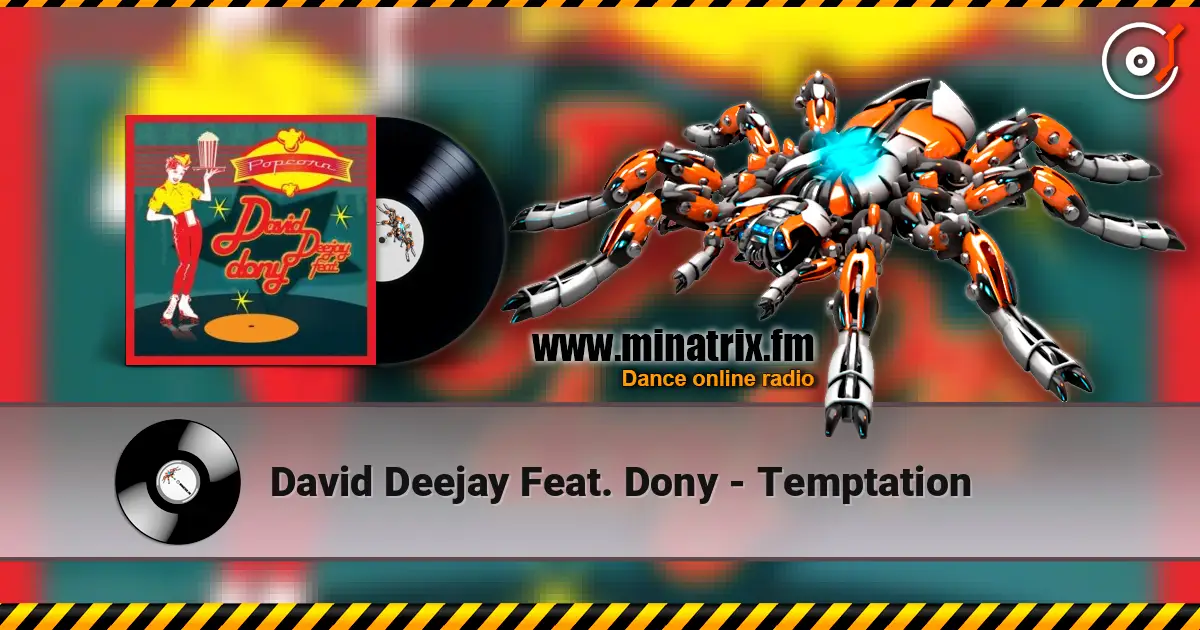 David Deejay Feat. Dony - Temptation 高品质在线收听 | Minatrix.FM