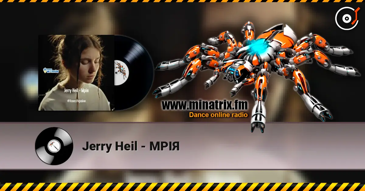 Jerry Heil - МРІЯ 高品质在线收听 | Minatrix.FM