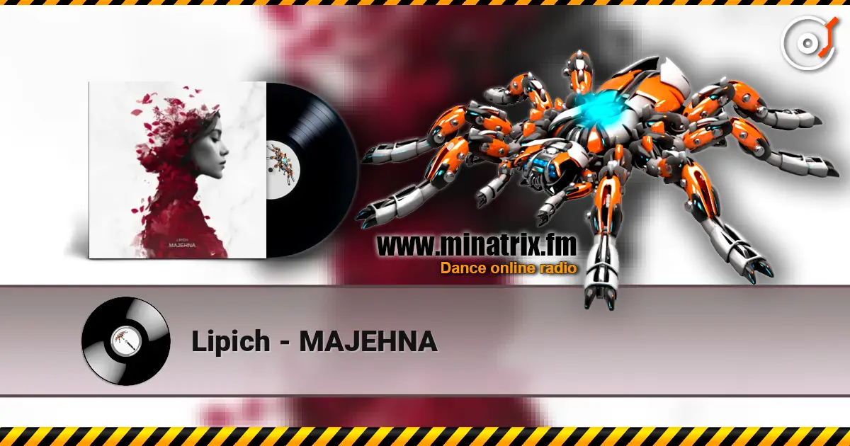 Lipich - MAJEHNA 高品质在线收听 | Minatrix.FM