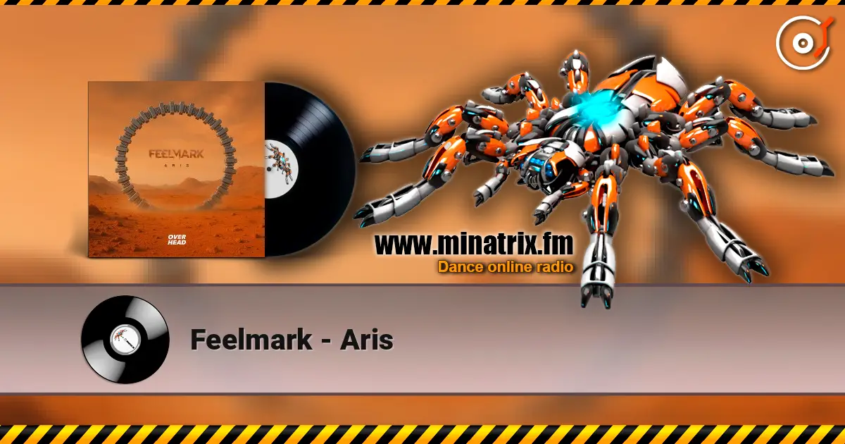 Feelmark - Aris listen online in high quality | Minatrix.FM