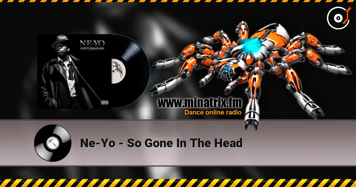Ne-Yo - So Gone In The Head 高品质在线收听 | Minatrix.FM