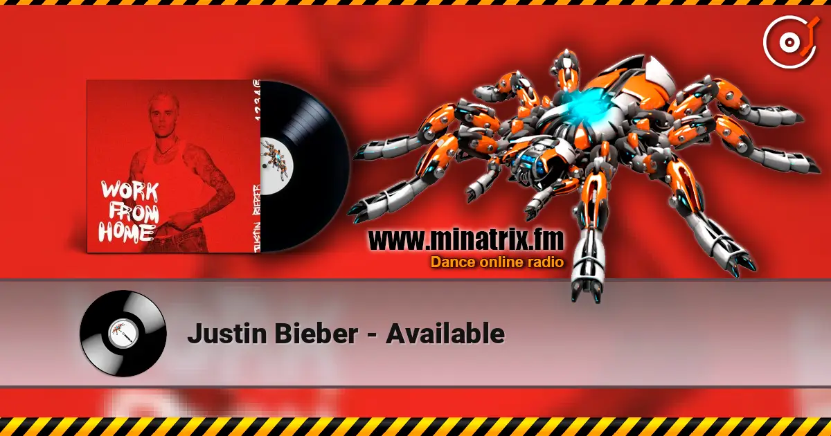 Justin Bieber - Available 高品质在线收听 | Minatrix.FM