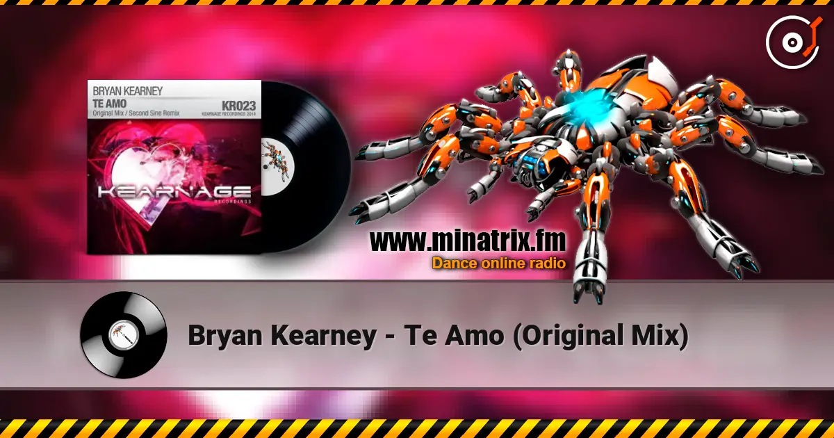Bryan Kearney - Te Amo (Original Mix) 高品质在线收听 | Minatrix.FM