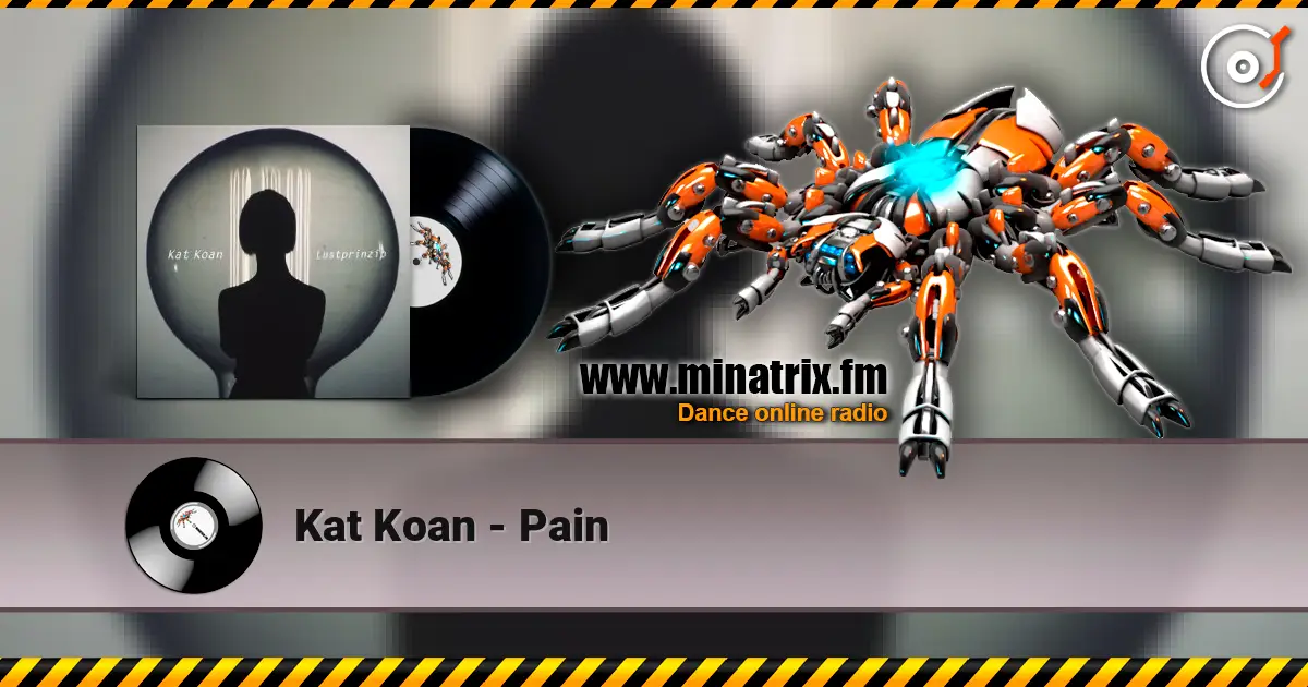 Kat Koan - Pain 高品质在线收听 | Minatrix.FM