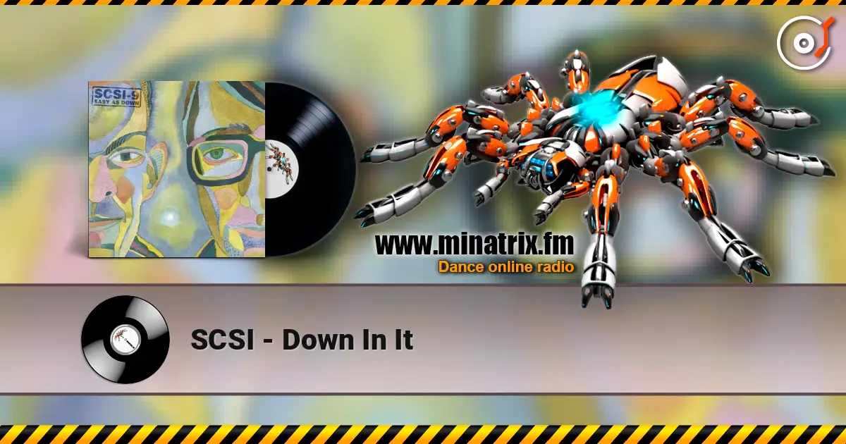 SCSI - Down In It слухати онлайн у високій якості | Minatrix.FM