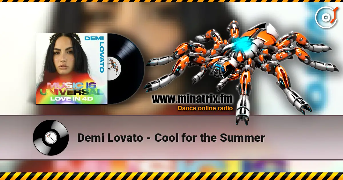Demi Lovato - Cool for the Summer 高品质在线收听 | Minatrix.FM