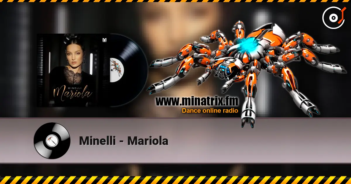 Minelli - Mariola 高品质在线收听 | Minatrix.FM