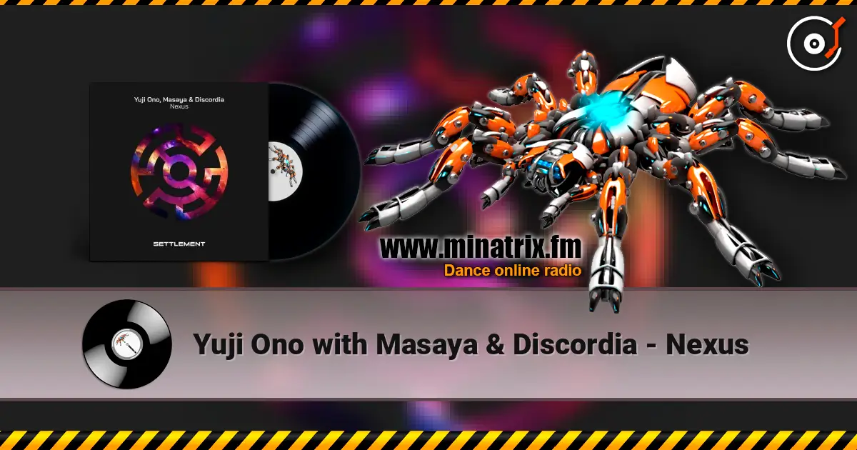 Yuji Ono with Masaya & Discordia - Nexus 高品质在线收听 | Minatrix.FM