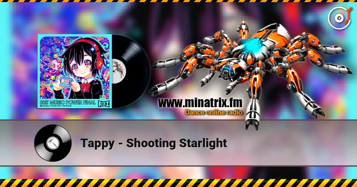 Tappy - Shooting Starlight 高品质在线收听 | Minatrix.FM