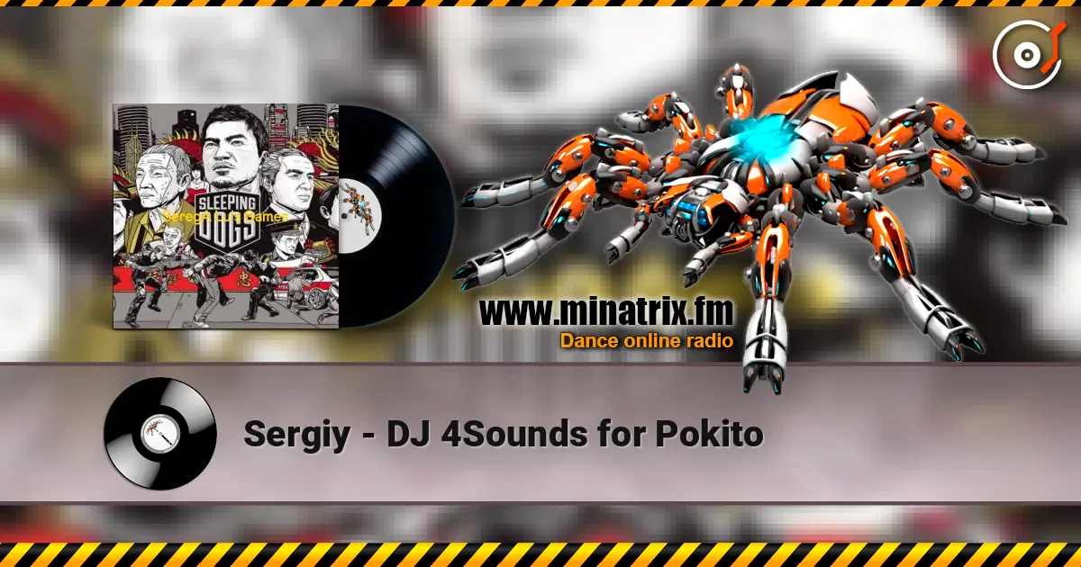 Sergiy - DJ 4Sounds for Pokito 高品质在线收听 | Minatrix.FM