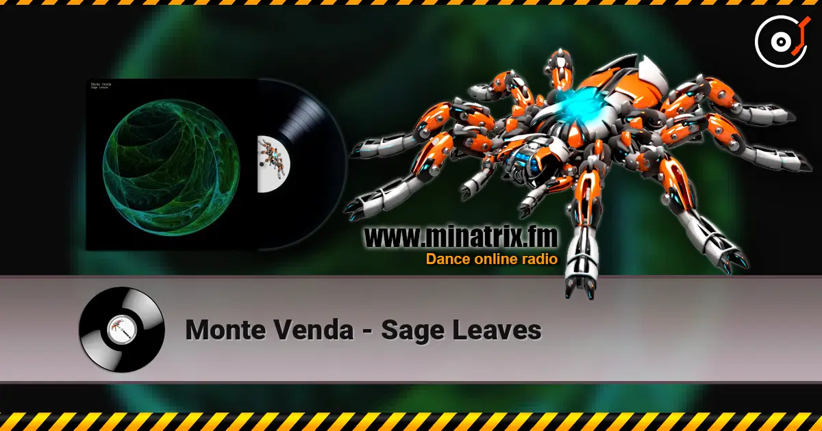 Monte Venda - Sage Leaves 高品质在线收听 | Minatrix.FM