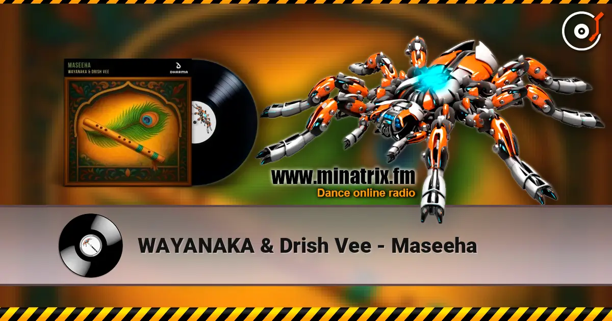 WAYANAKA & Drish Vee - Maseeha listen online in high quality | Minatrix.FM