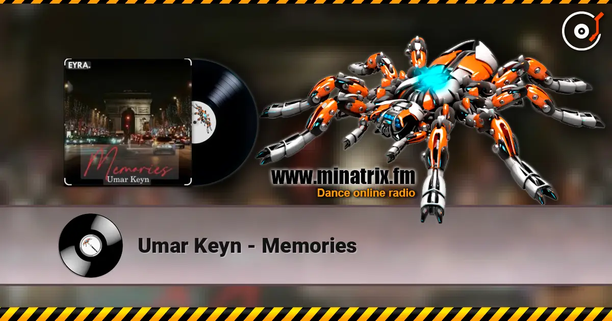 Umar Keyn - Memories 高品质在线收听 | Minatrix.FM
