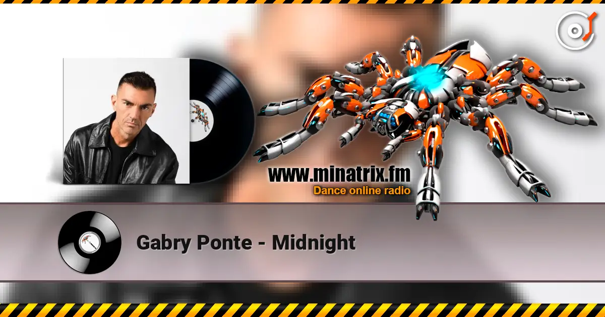 Gabry Ponte - Midnight 高品质在线收听 | Minatrix.FM