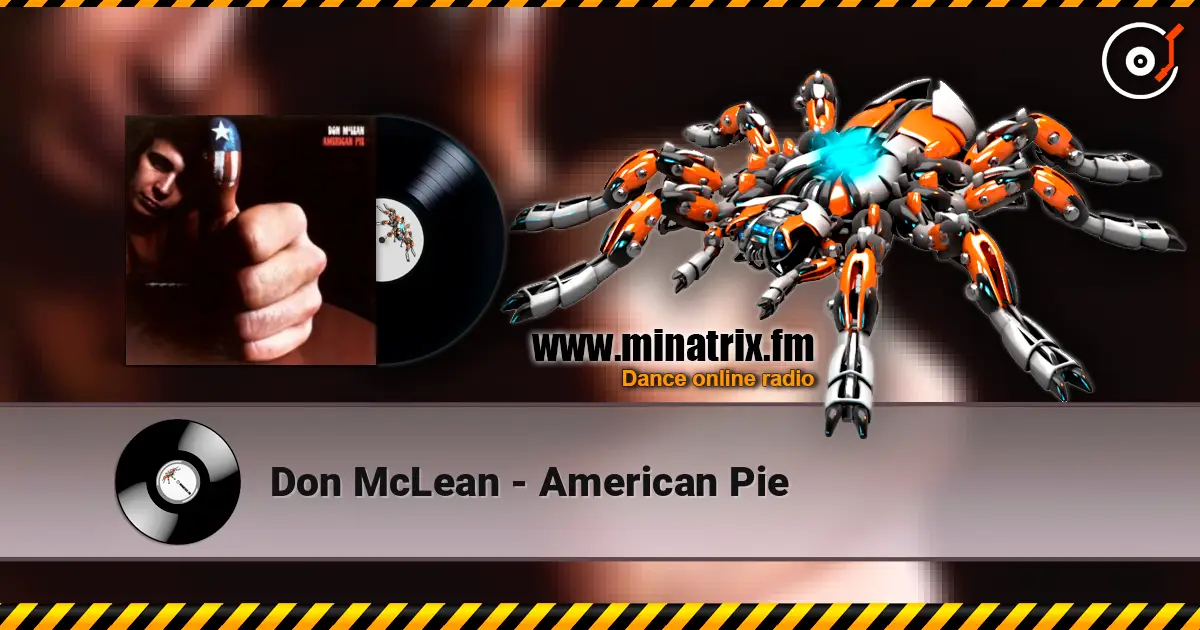 Don McLean - American Pie 高品质在线收听 | Minatrix.FM