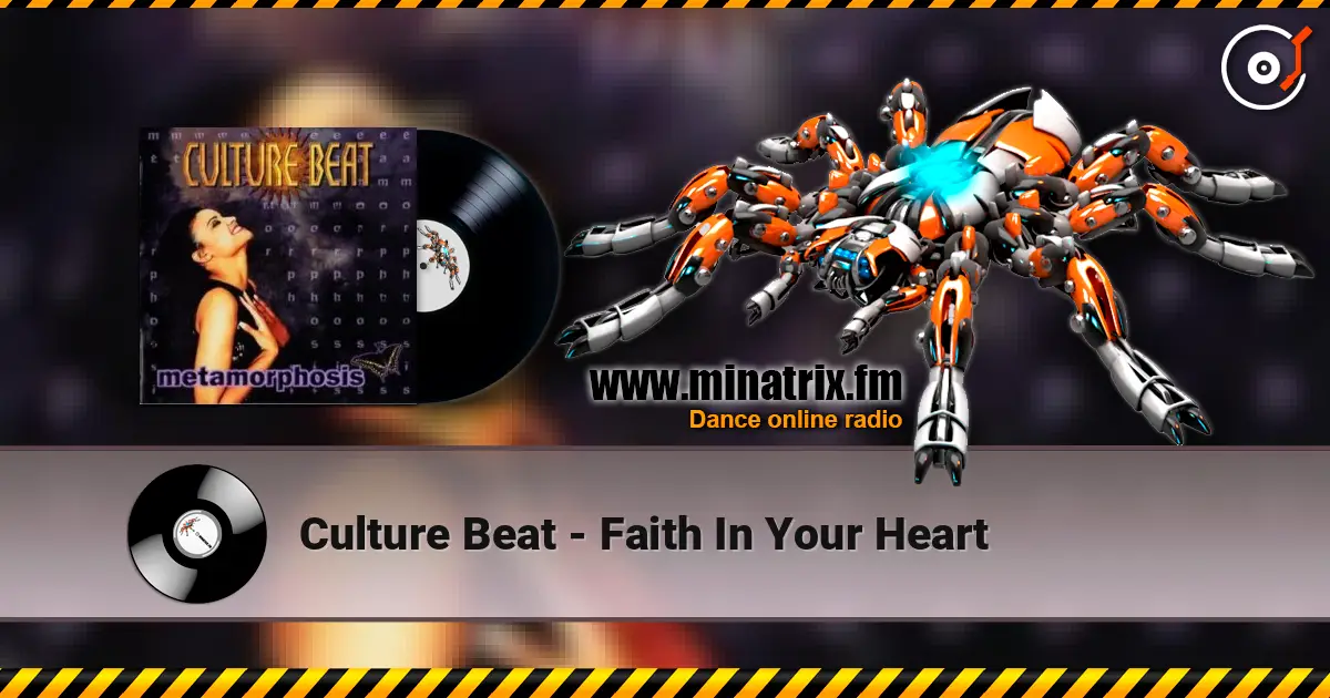Culture Beat - Faith In Your Heart 高品质在线收听 | Minatrix.FM
