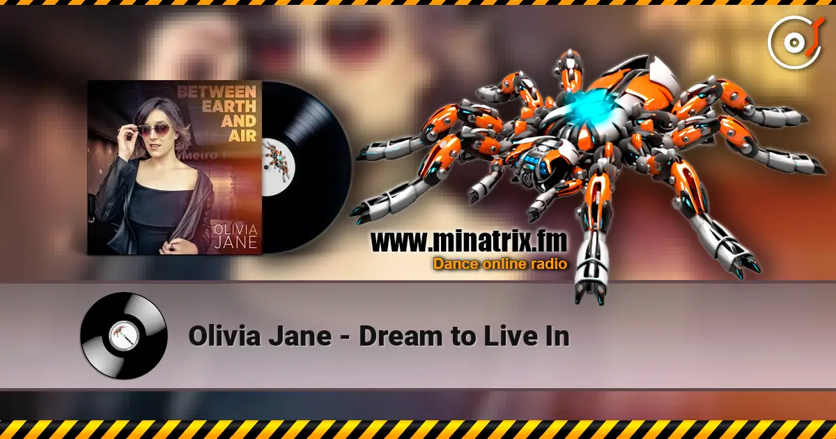 Olivia Jane - Dream to Live In слухати онлайн у високій якості | Minatrix.FM