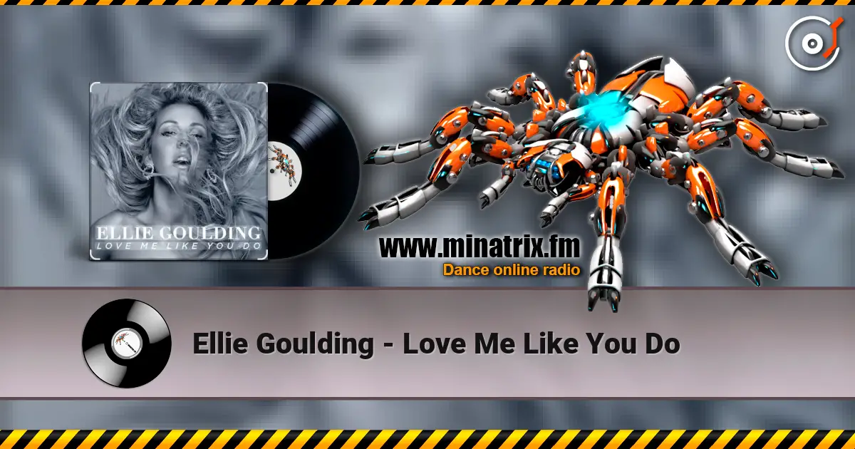 Ellie Goulding - Love Me Like You Do 高品质在线收听 | Minatrix.FM