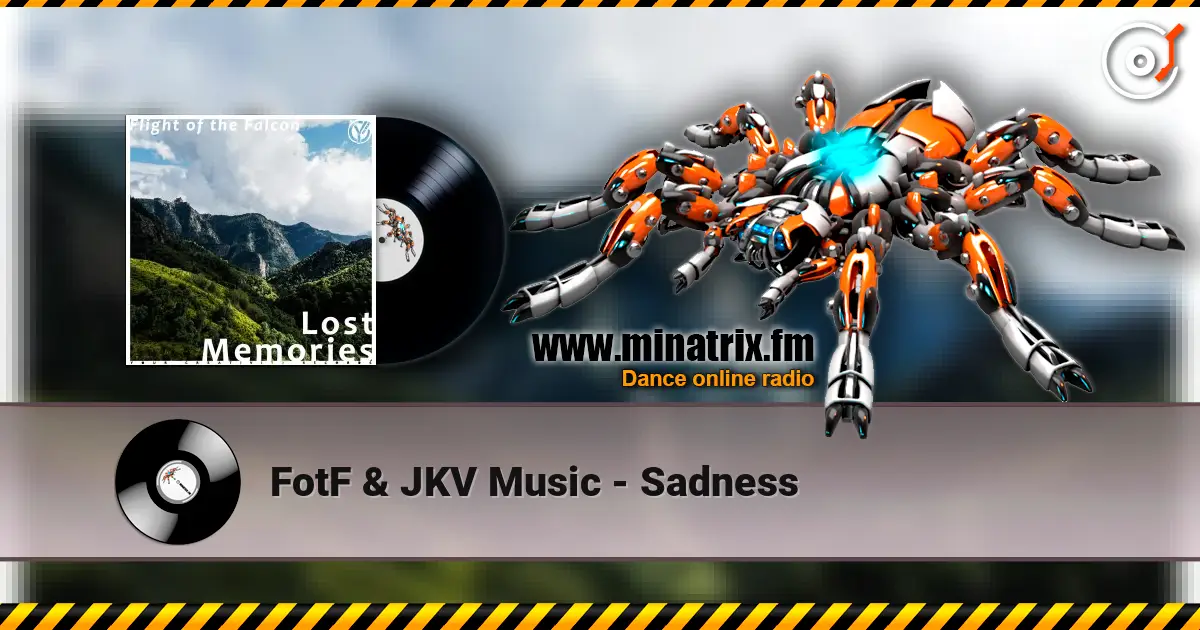 FotF & JKV Music - Sadness 高品质在线收听 | Minatrix.FM