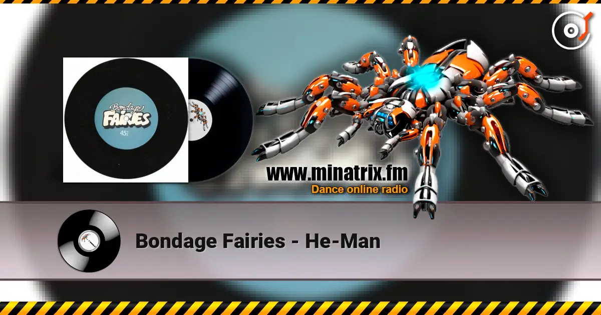 Bondage Fairies - He-Man слухати онлайн у високій якості | Minatrix.FM