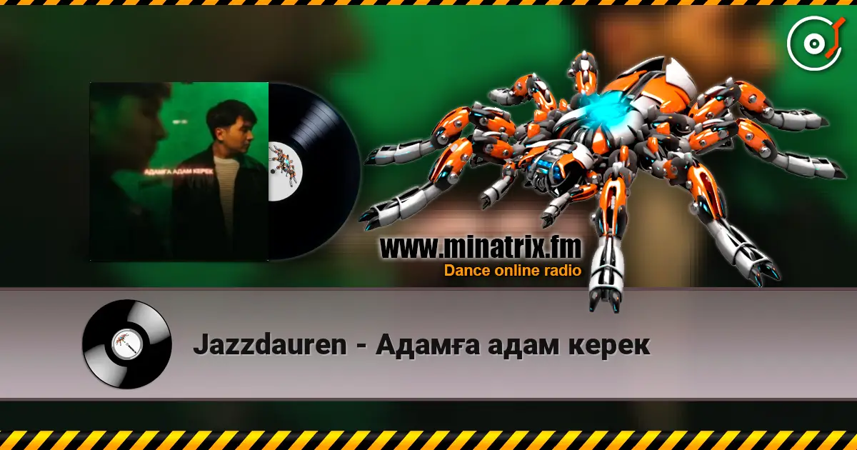 Jazzdauren - Адамға адам керек 高品质在线收听 | Minatrix.FM