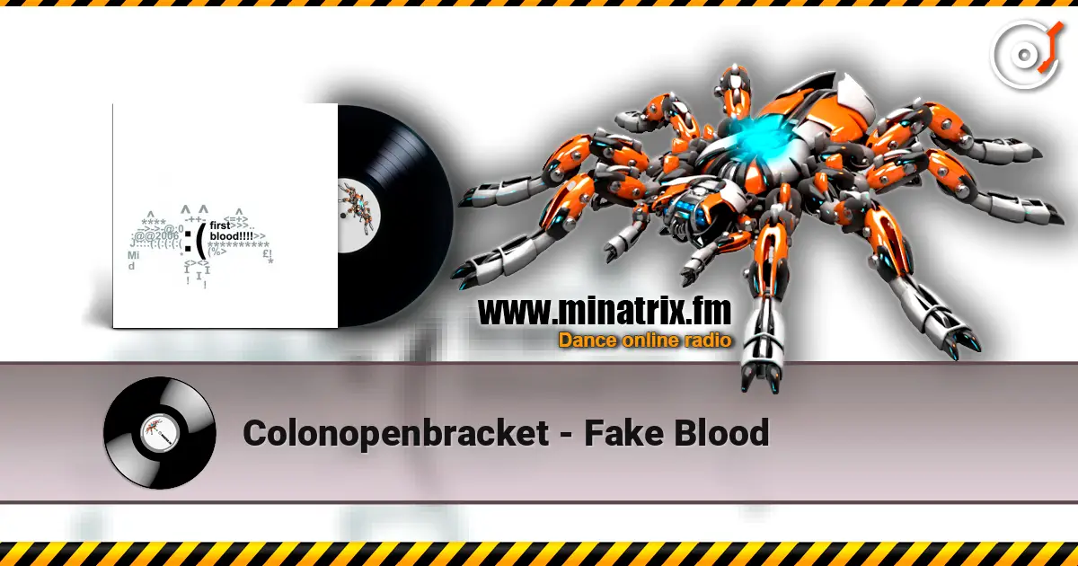 Colonopenbracket - Fake Blood 高品质在线收听 | Minatrix.FM