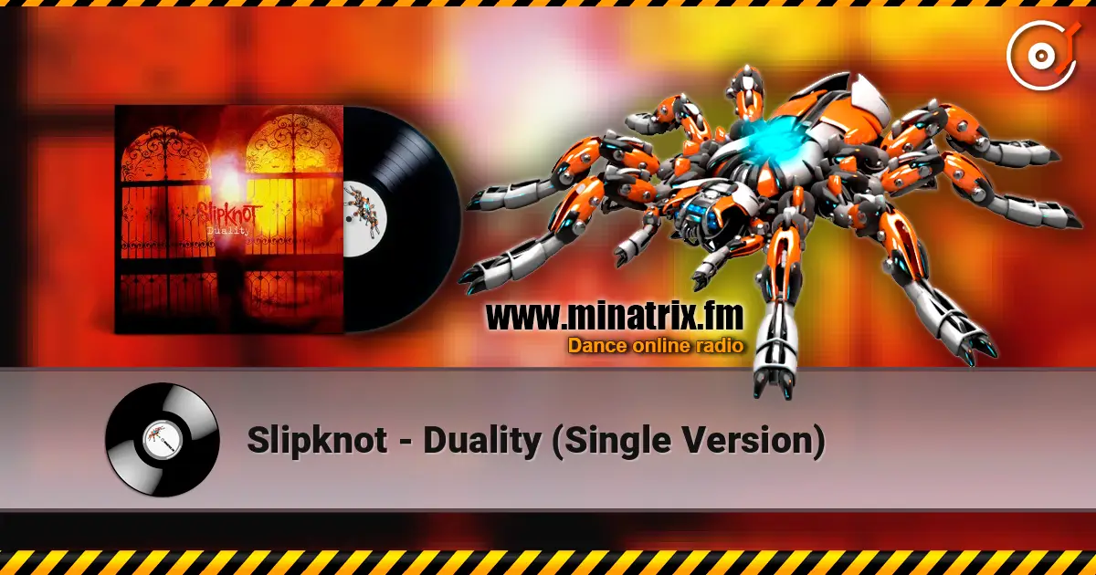 Slipknot - Duality (Single Version) 高品质在线收听 | Minatrix.FM