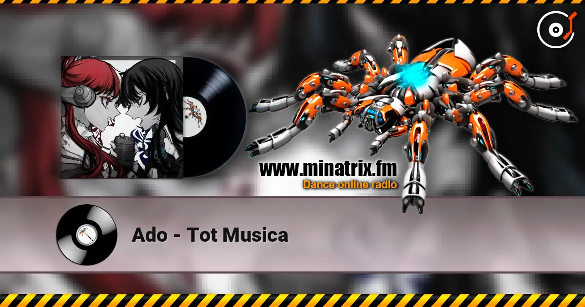 Ado - Tot Musica 高品质在线收听 | Minatrix.FM