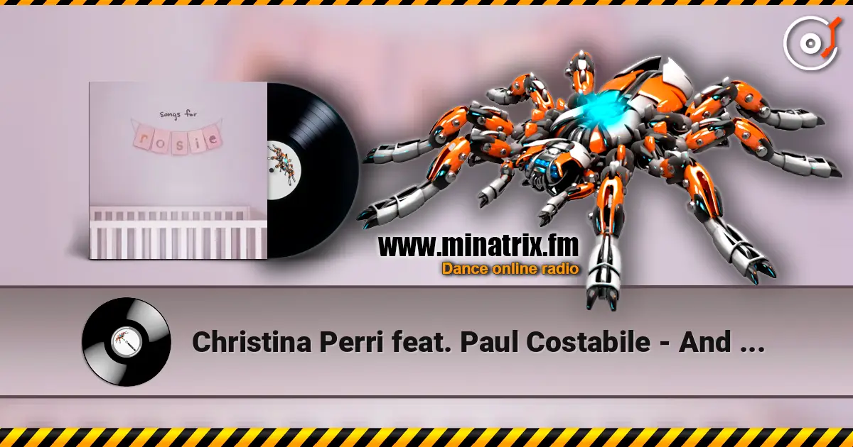 Christina Perri feat. Paul Costabile - And at last i see the light 高品质在线收听 | Minatrix.FM