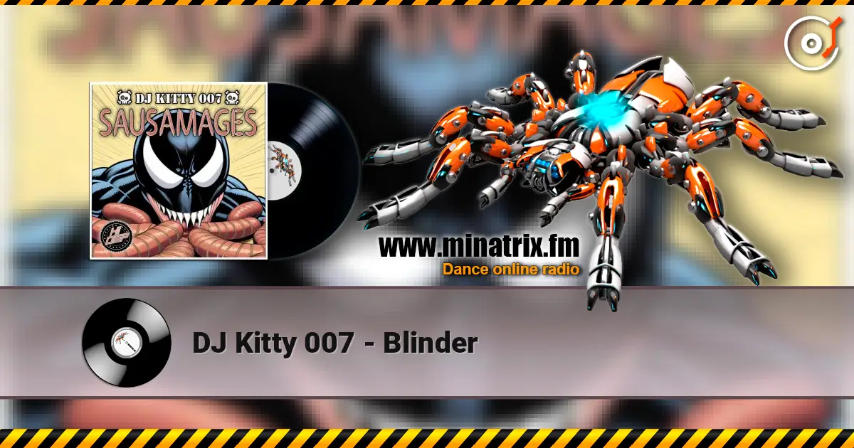 DJ Kitty 007 - Blinder 高品质在线收听 | Minatrix.FM